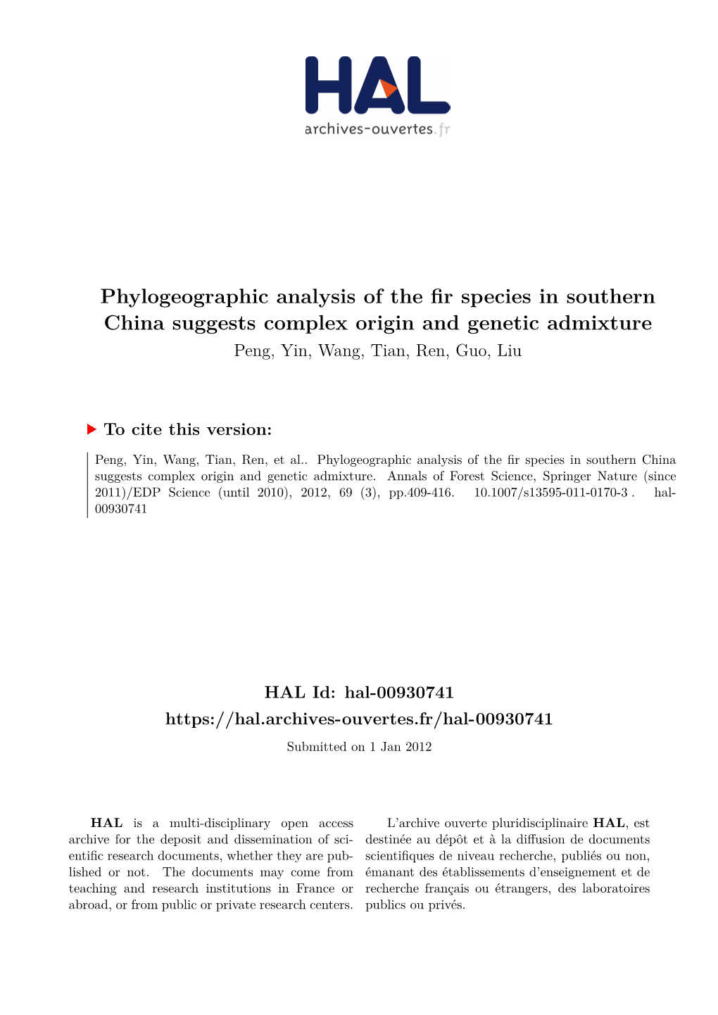 Phylogeographic Analysis of the Fir Species in Southern China Suggests Complex Origin and Genetic Admixture Peng, Yin, Wang, Tian, Ren, Guo, Liu