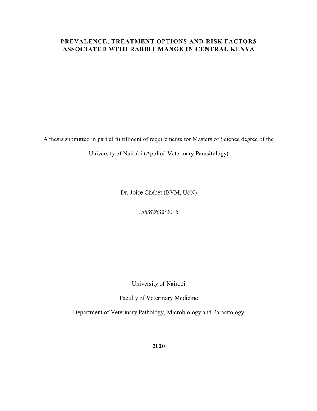 Prevalance , Treatment Options and Risk Factors Associated with Rabbit