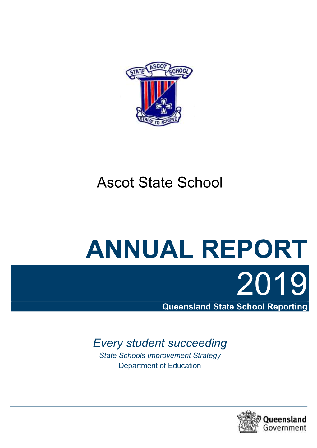 ANNUAL REPORT 2019 Queensland State School Reporting