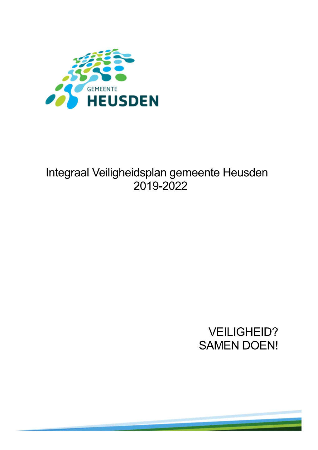 Integraal Veiligheidsplan Gemeente Heusden 2019-2022