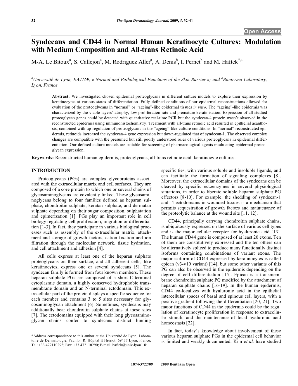 Syndecans and CD44 in Normal Human Keratinocyte Cultures: Modulation with Medium Composition and All-Trans Retinoic Acid M-A