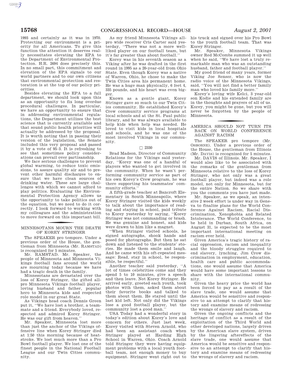 CONGRESSIONAL RECORD—HOUSE August 2, 2001 1993 and Certainly As It Was in 1970