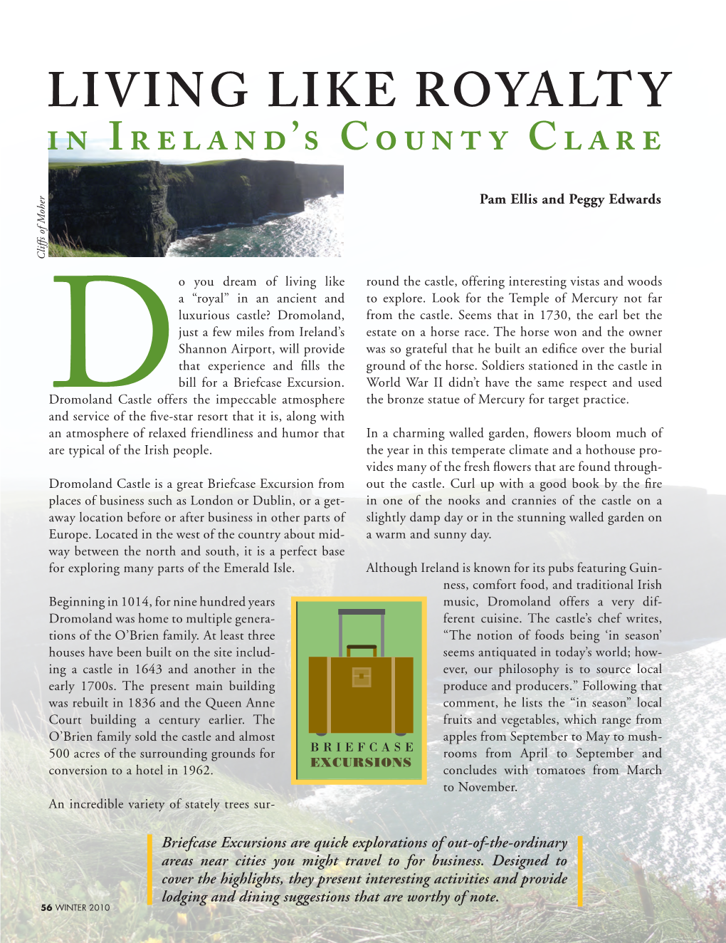 LIVING LIKE ROYALTY in Ireland’S County Clare