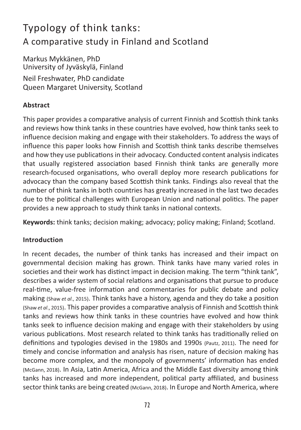 Typology of Think Tanks: a Comparative Study in Finland and Scotland