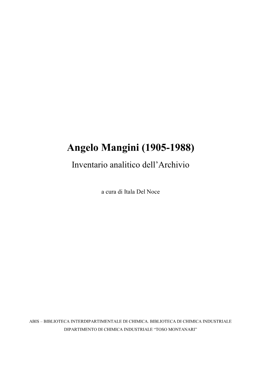 Angelo Mangini (1905-1988) Inventario Analitico Dell’Archivio