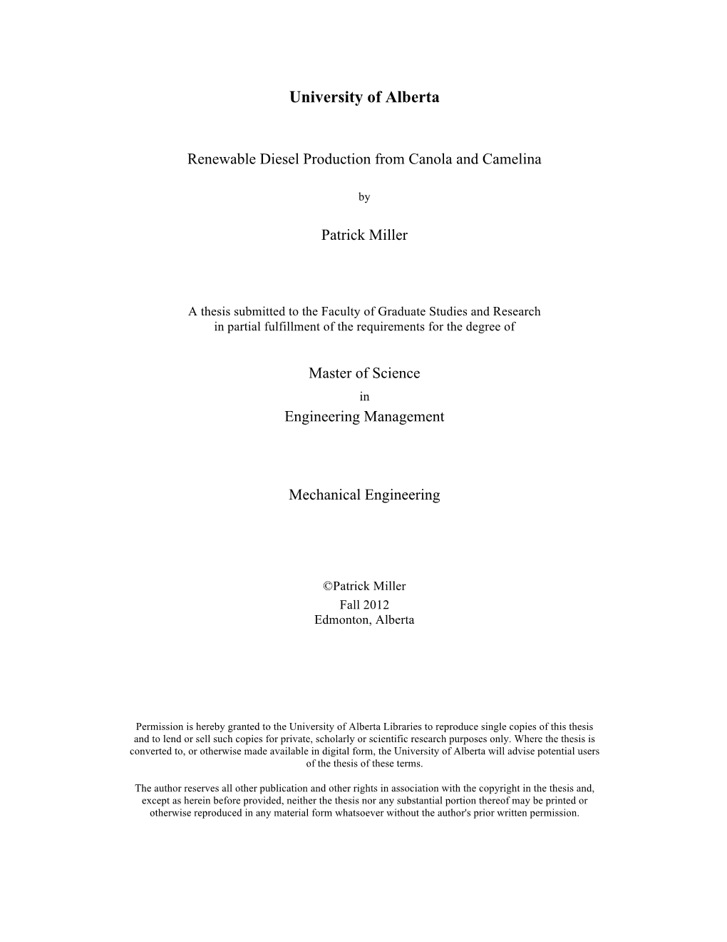 Renewable Diesel Production from Canola and Camelina