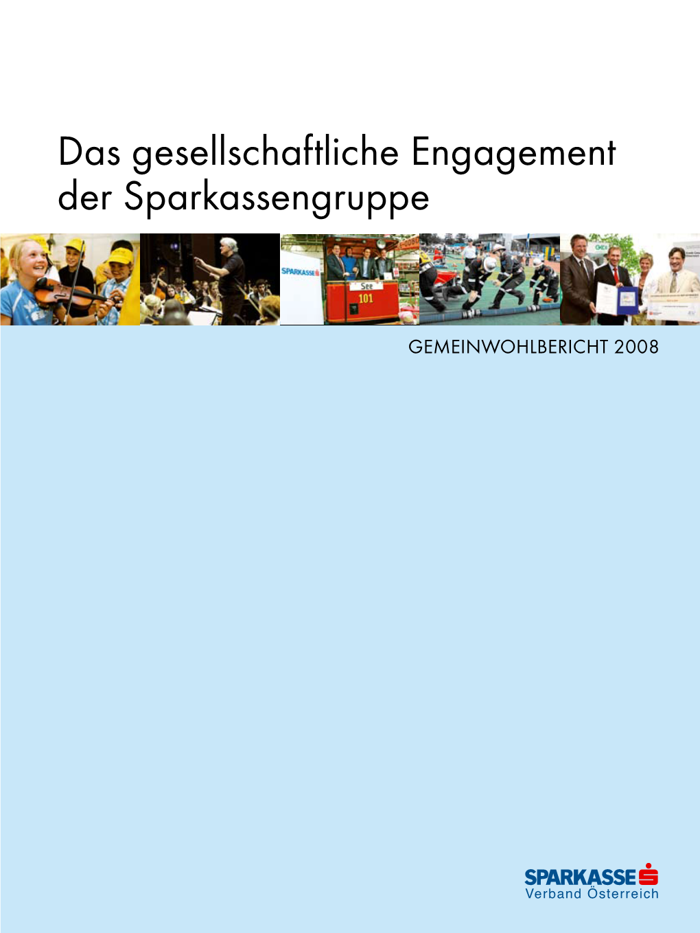 Das Gesellschaftliche Engagement Der Sparkassengruppe