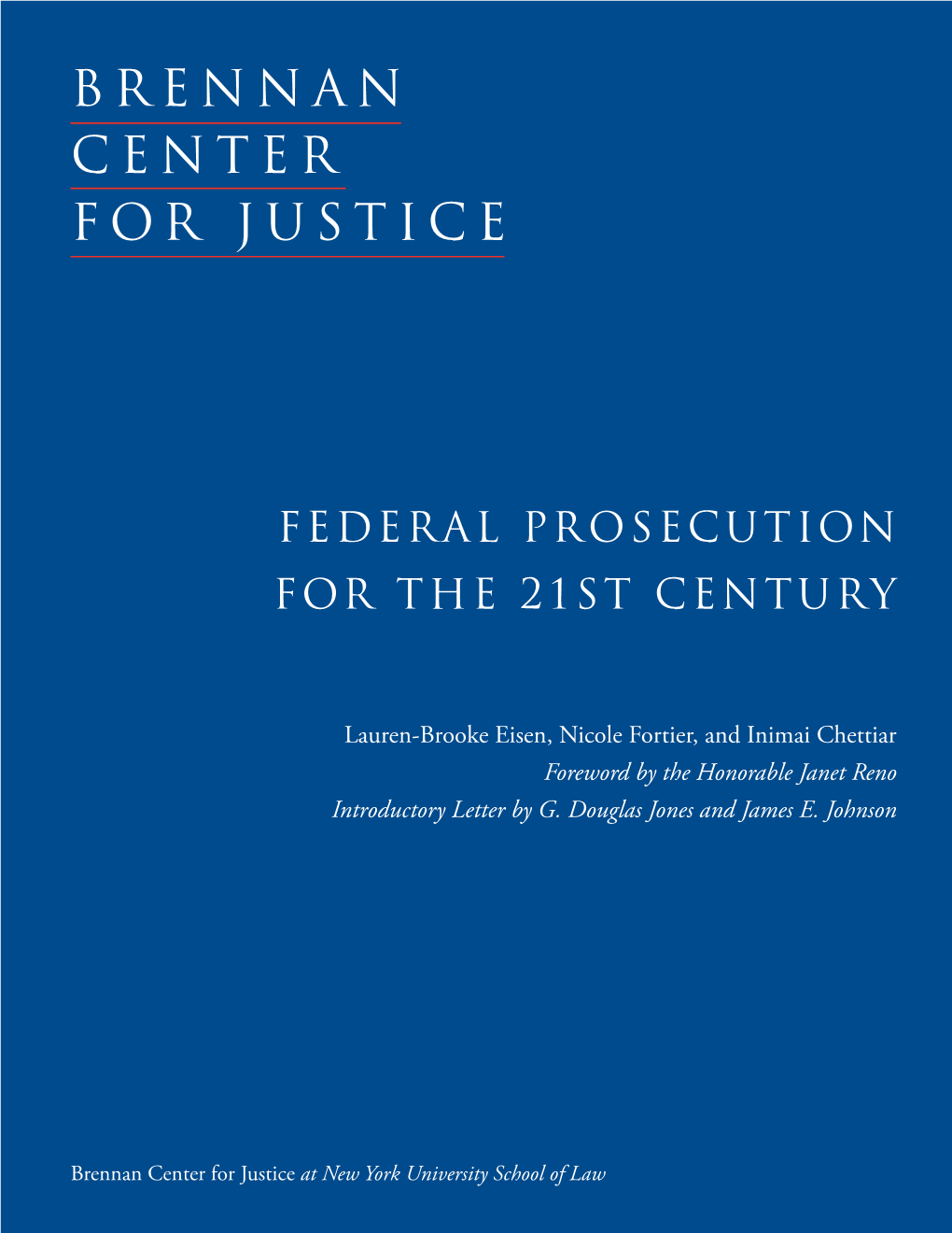 FEDERAL PROSECUTION for the 21St CENTURY