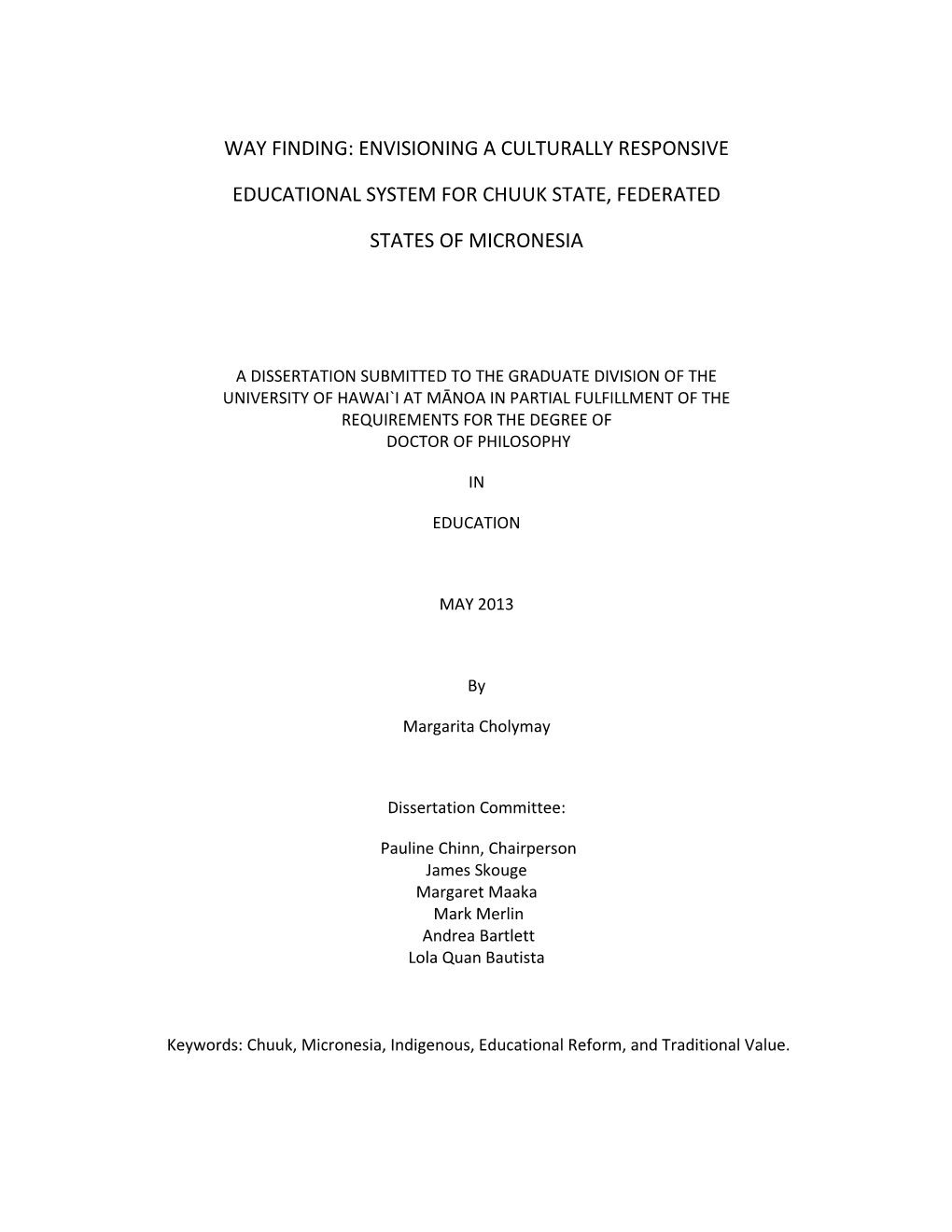 Envisioning a Culturally Responsive Educational System for Chuuk State