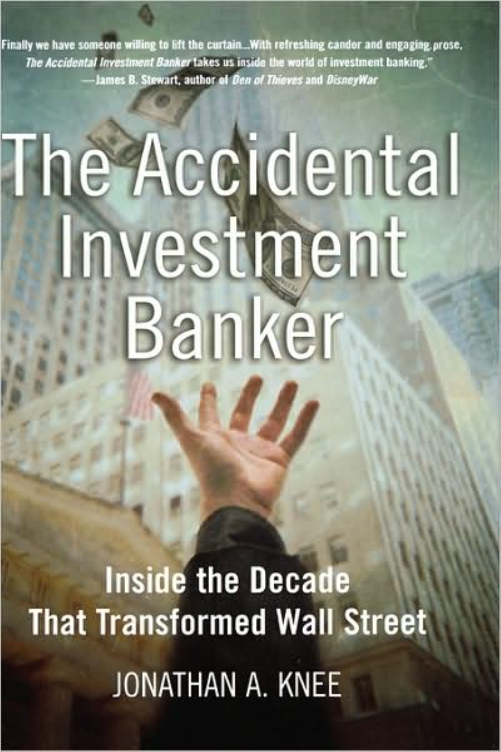 The Accidental Investment Banker