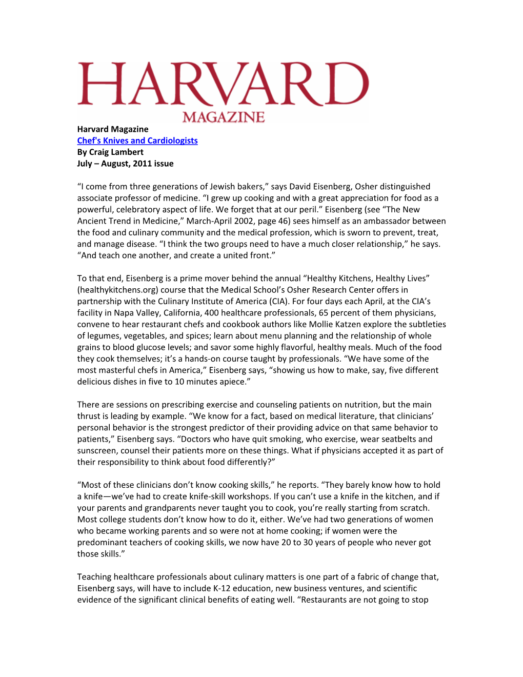 Harvard Magazine Chef's Knives and Cardiologists by Craig Lambert July – August, 2011 Issue