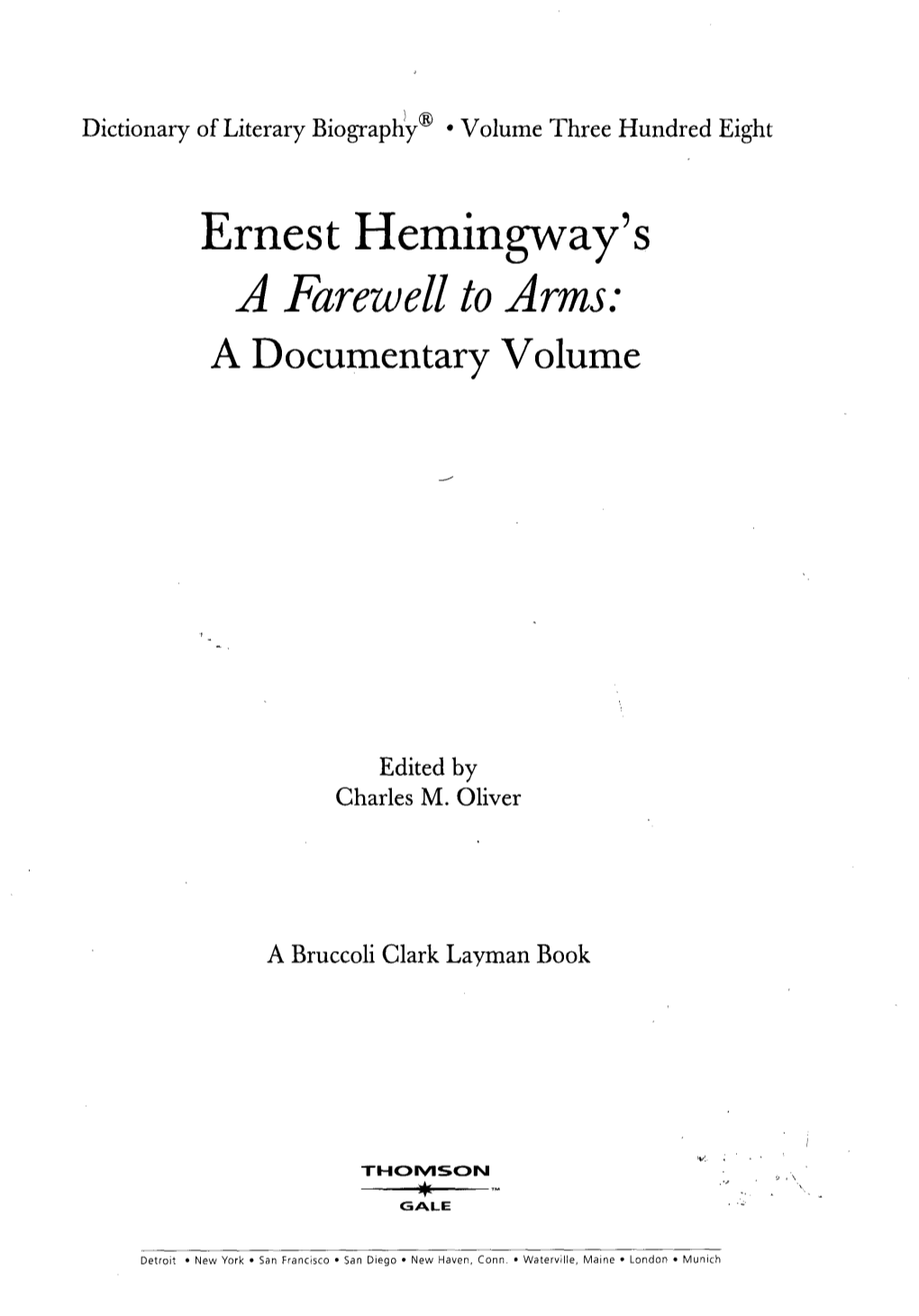 Ernest Hemingway's a Farewell to Arms: a Documentary Volume