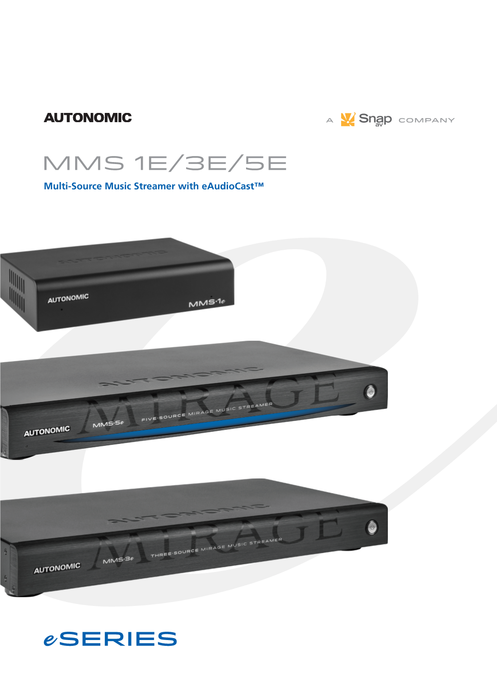 Mms 1E/3E/5E Multi-Source Music Streamer with Eaudiocast™