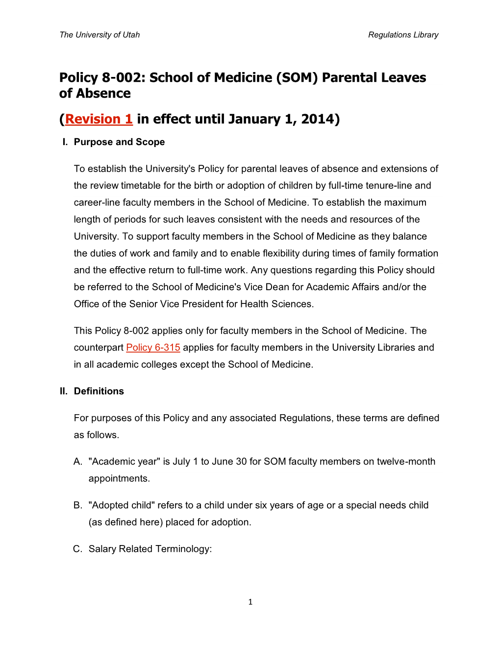 Policy 8-002: School of Medicine (SOM) Parental Leaves of Absence (Revision 1 in Effect Until January 1, 2014)
