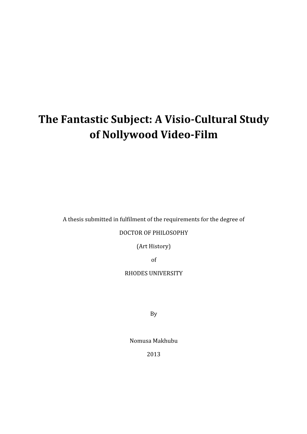 A Visio-Cultural Study of Nollywood Video-Film