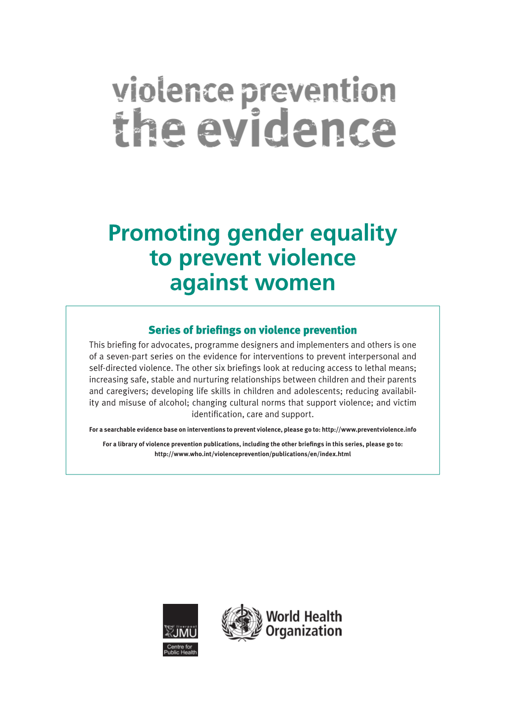 Promoting Gender Equality to Prevent Violence Against Women