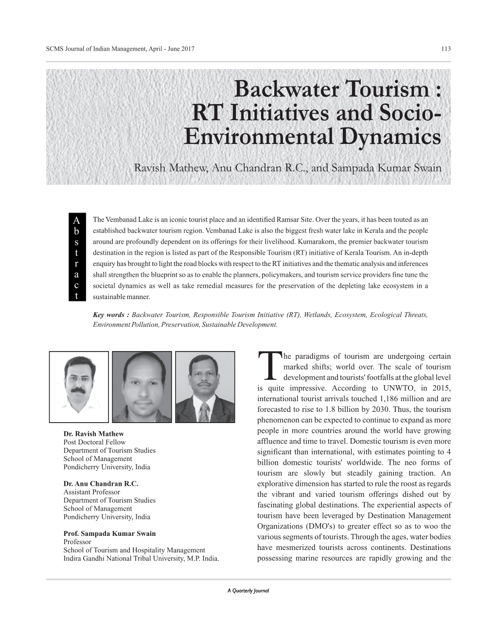 Backwater Tourism : RT Initiatives and Socio- Environmental Dynamics Ravish Mathew, Anu Chandran R.C., and Sampada Kumar Swain