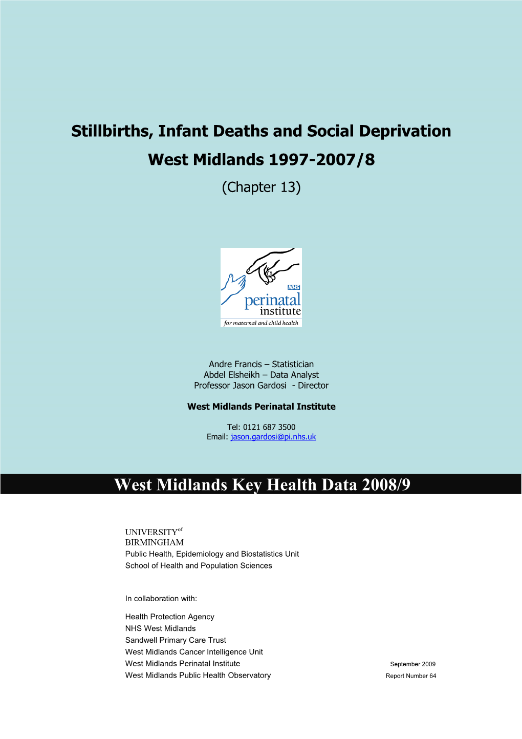 West Midlands Key Health Data 2008/9