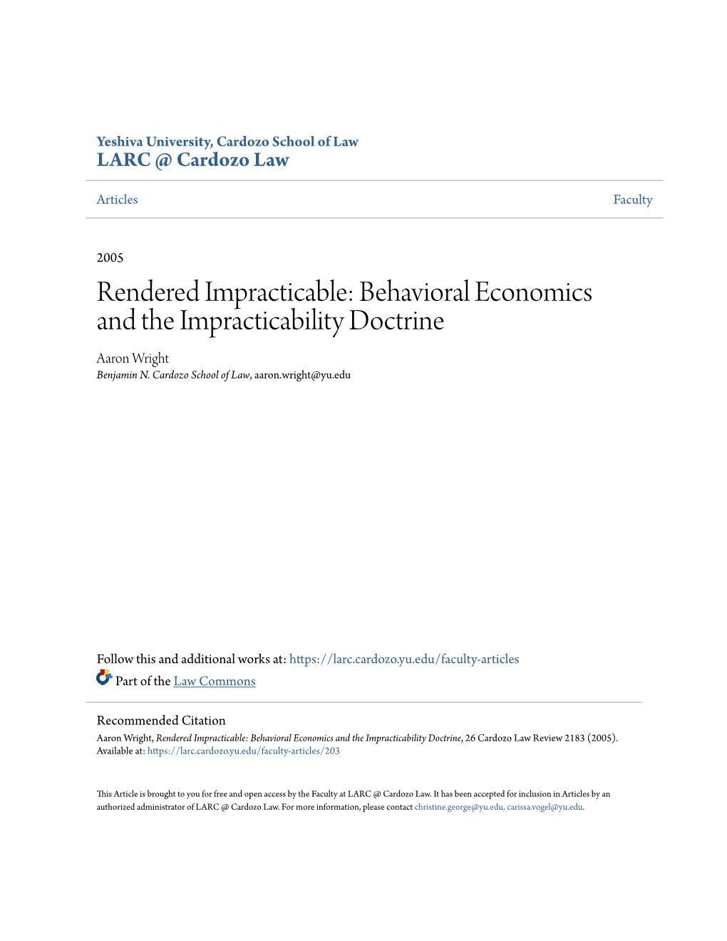 Behavioral Economics and the Impracticability Doctrine Aaron Wright Benjamin N