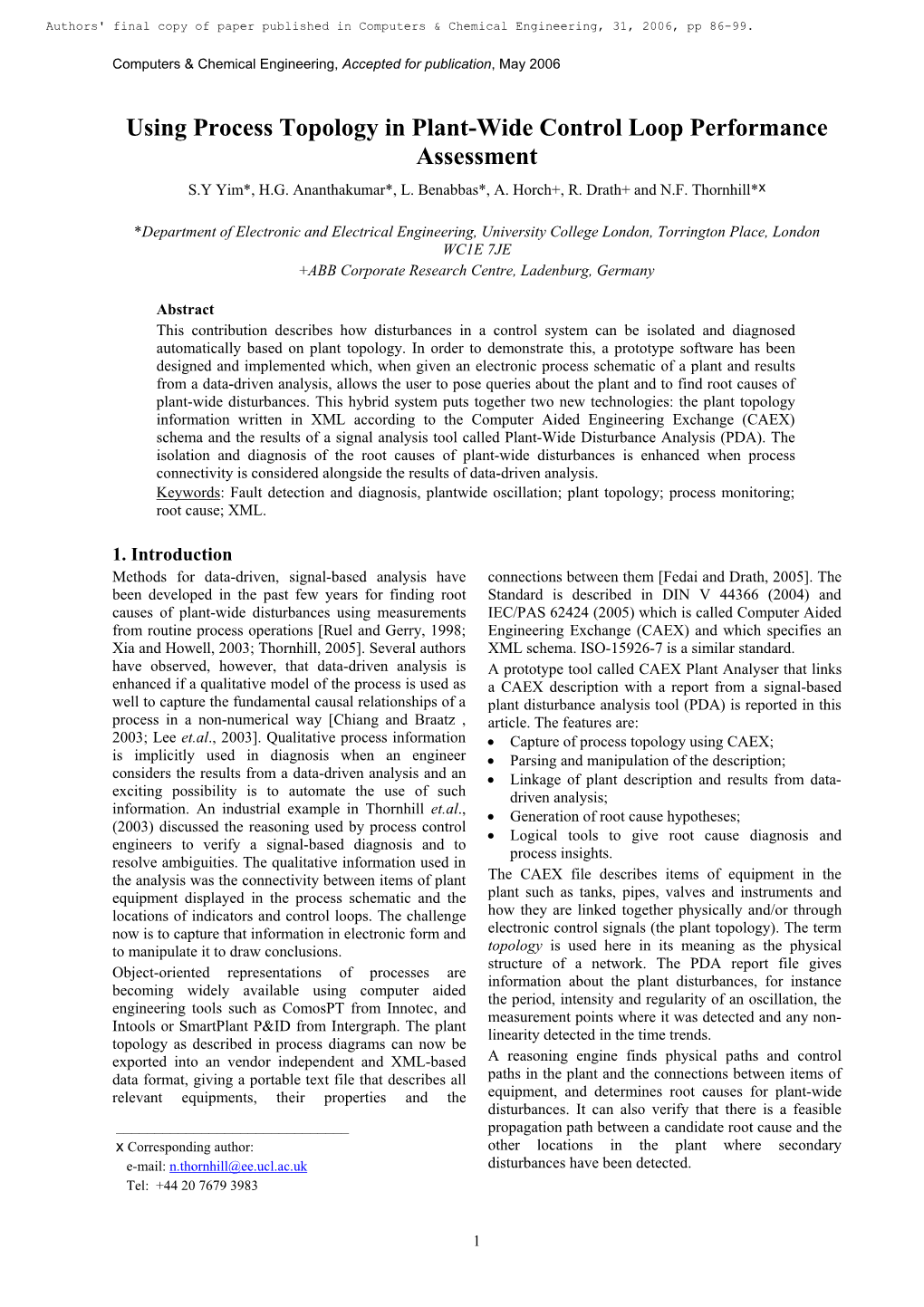 Using Process Topology in Plant-Wide Control Loop Performance Assessment S.Y Yim*, H.G