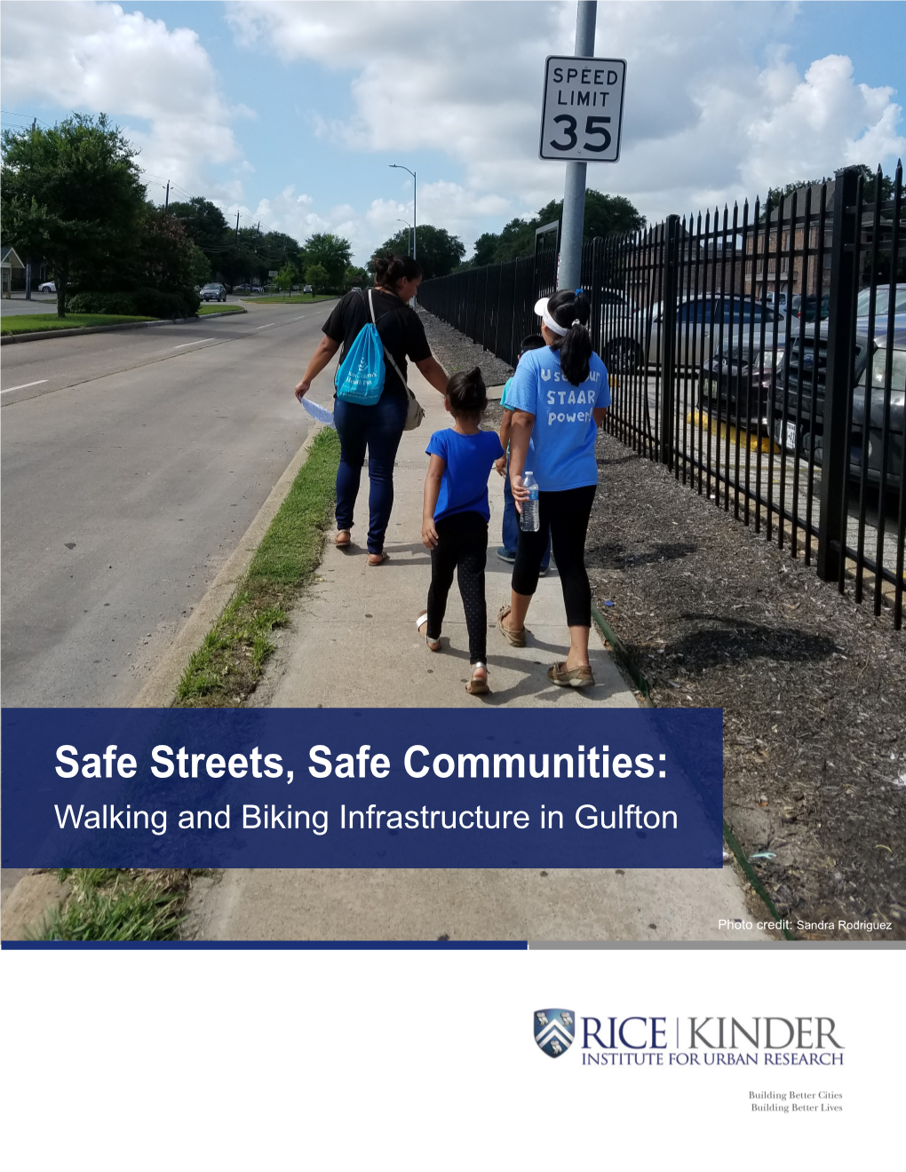 Safe Streets, Safe Communities: Walking and Biking Infrastructure in Gulfton