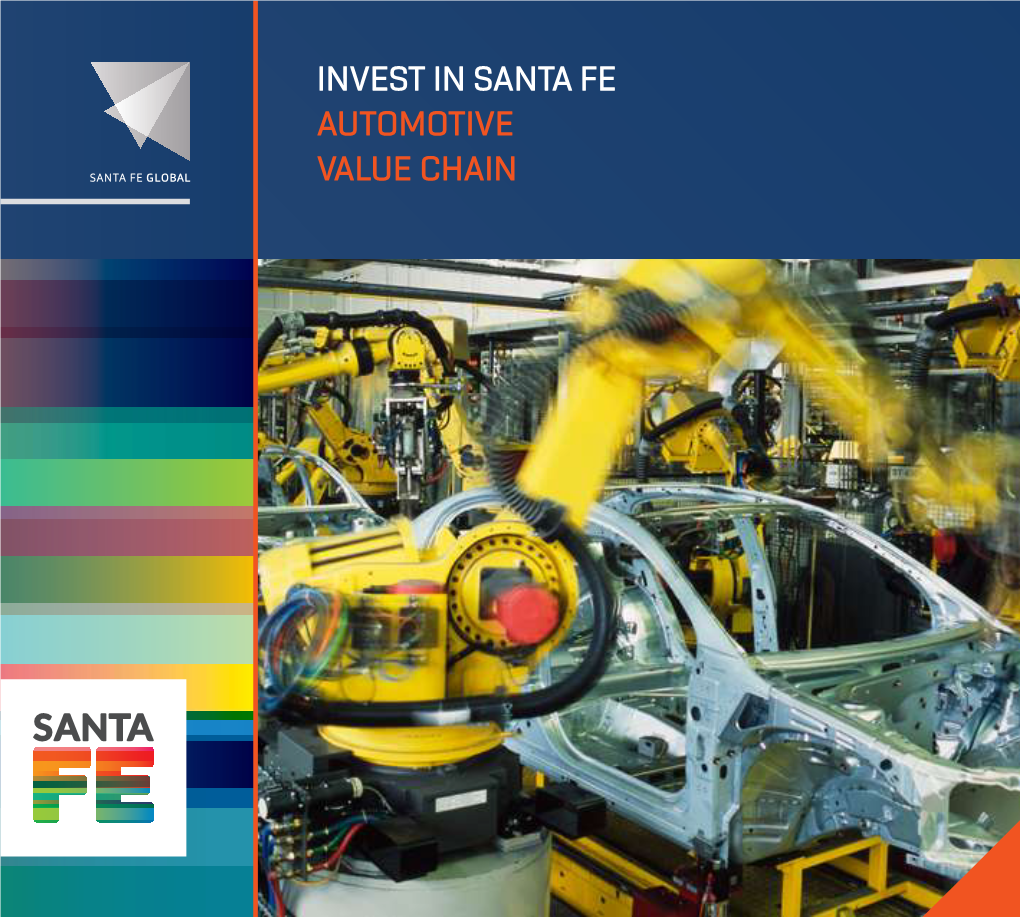 Invest in Santa Fe Automotive Value Chain Introduction