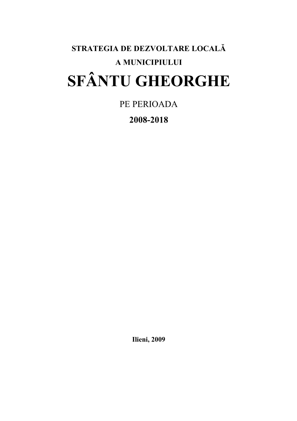 Strategia De Dezvoltare Locală a Municipiului Sfântu Gheorghe, Pe