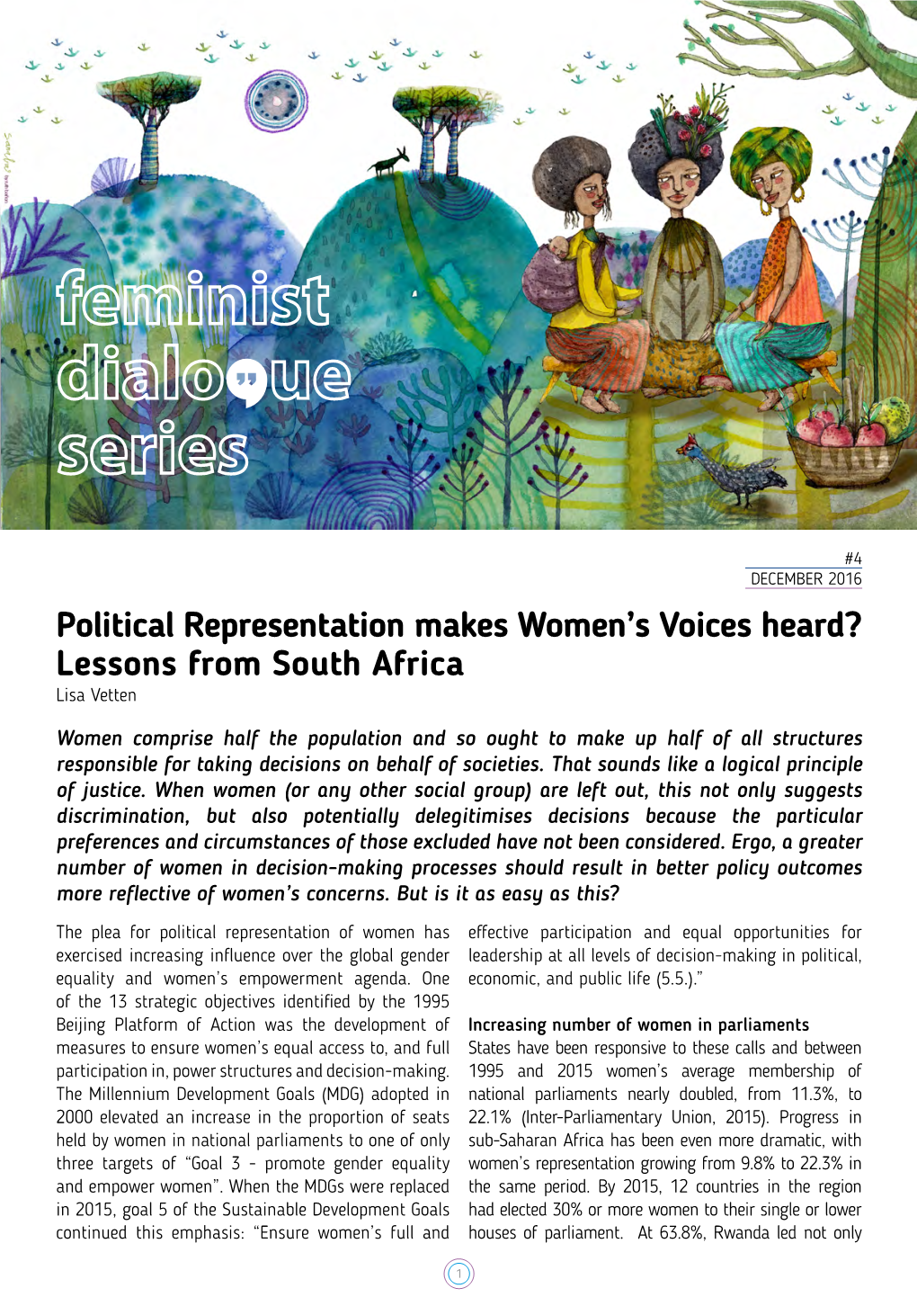 Political Representation Makes Women's Voices Heard? Lessons