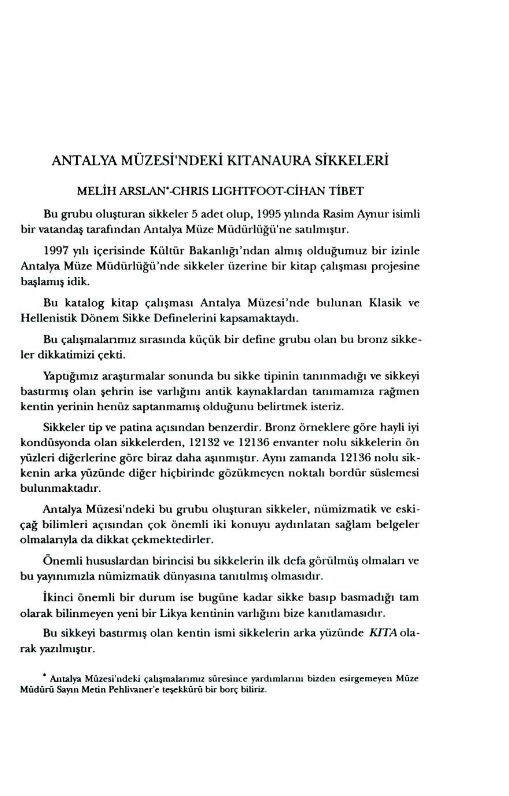 Antalya Müzes~'Ndek~ Kitanaura S~Kkeler~