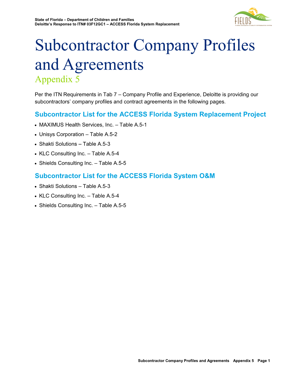 Subcontractor Company Profiles and Agreements Appendix 5