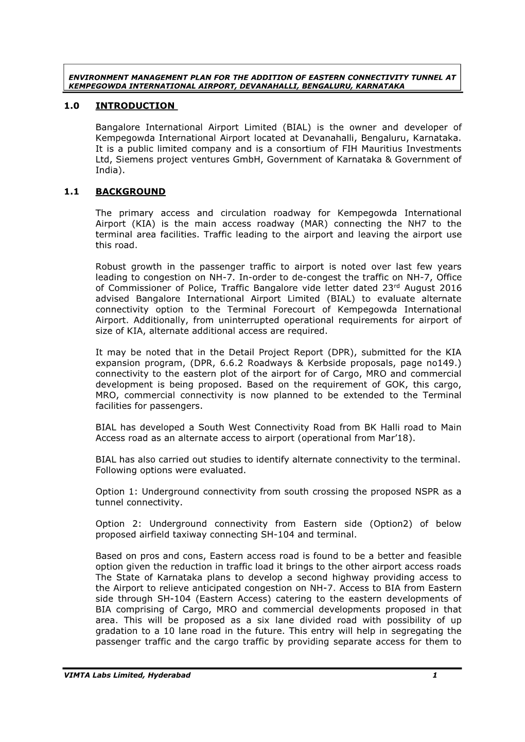 1.0 INTRODUCTION Bangalore International Airport Limited (BIAL)