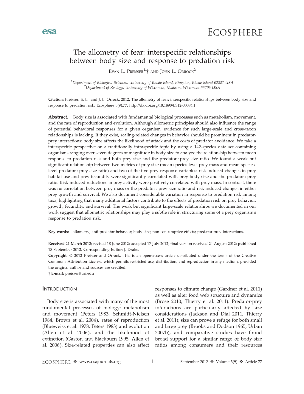 Interspecific Relationships Between Body Size and Response to Predation Risk 1, 2 EVAN L