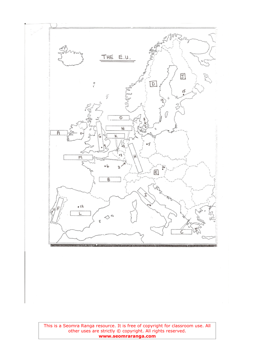 1. Name the Countries of the E.U. Marked a - O on the Map