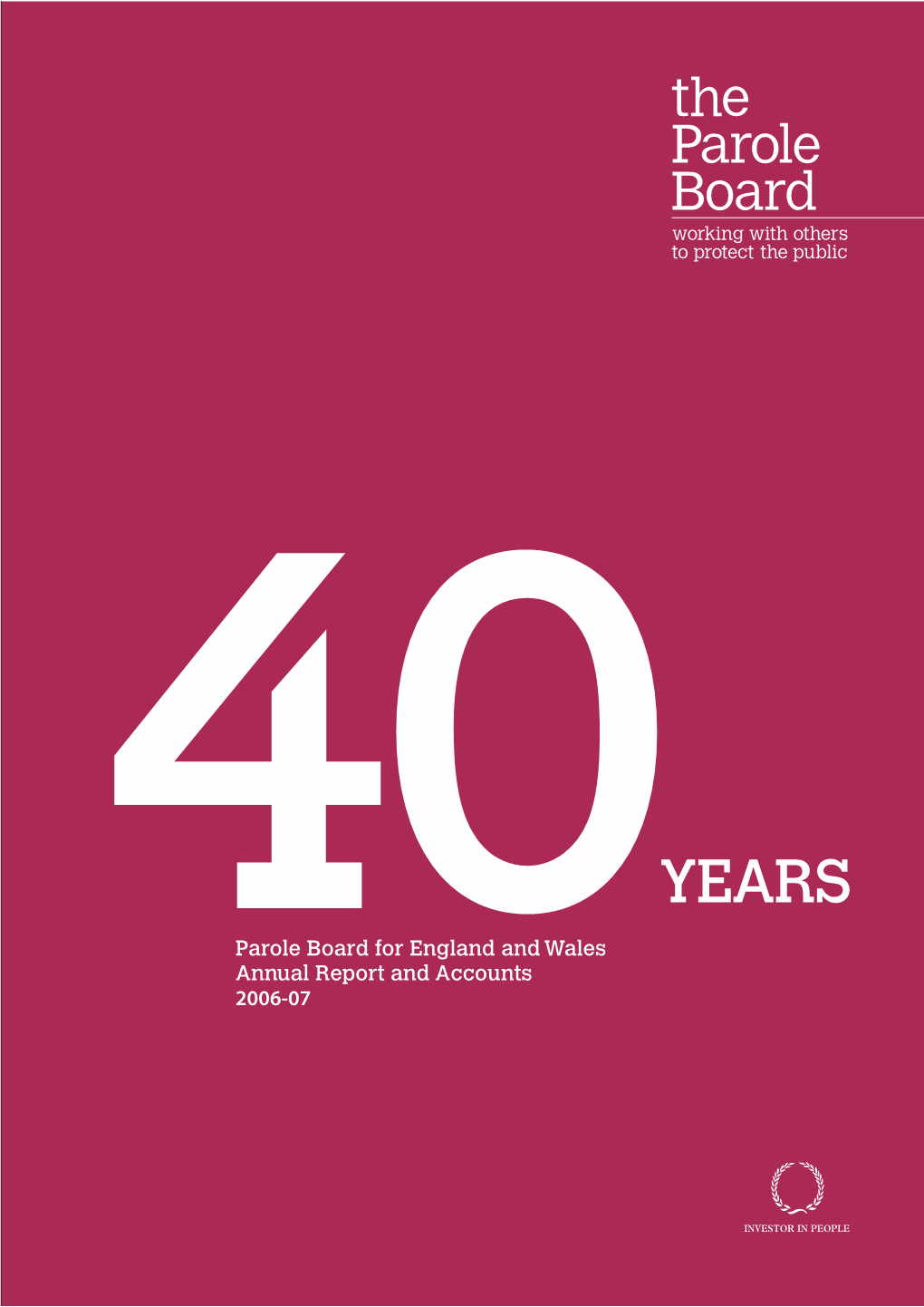 Parole Board for England and Wales Annual Report and Accounts 2006-07