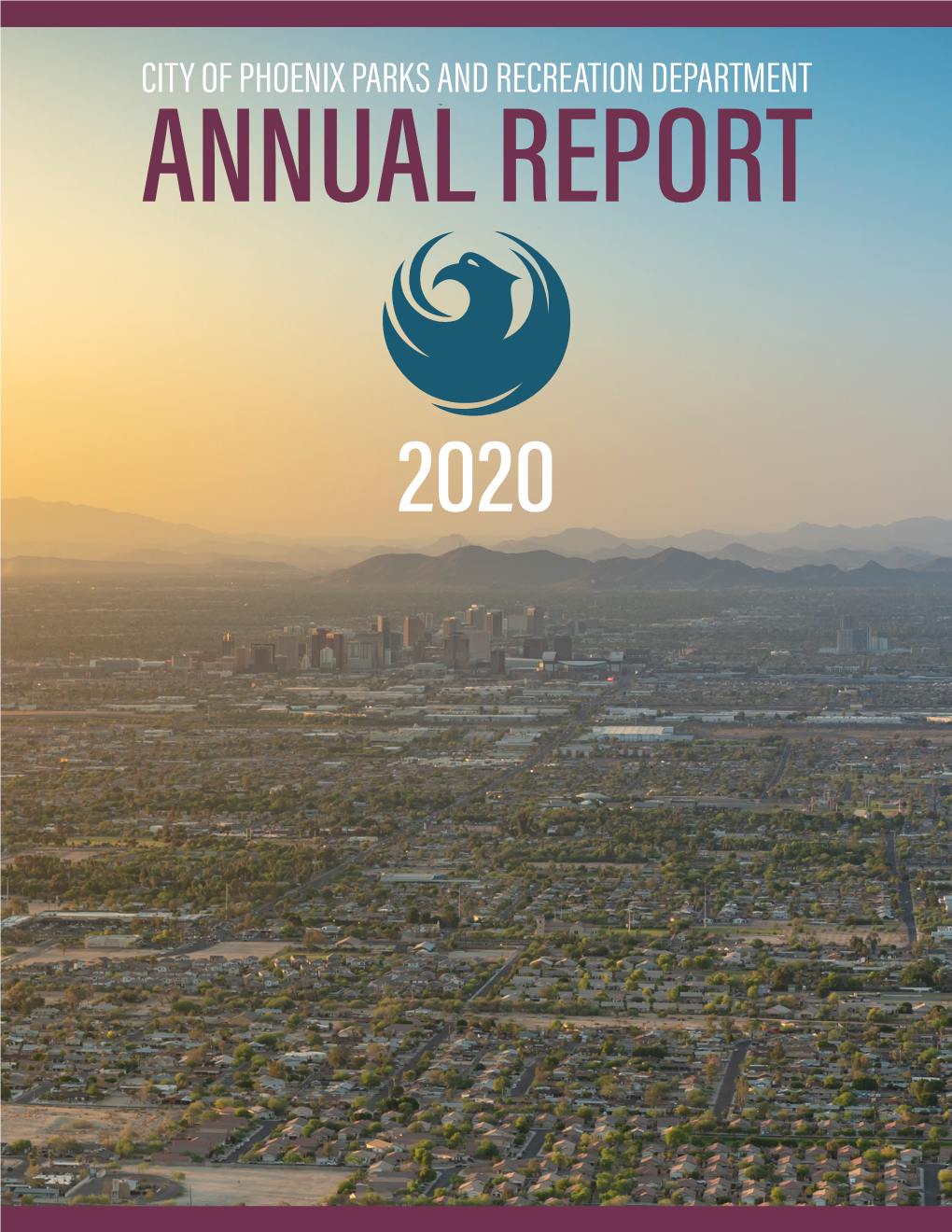 City of Phoenix Parks and Recreation Department Annual Report