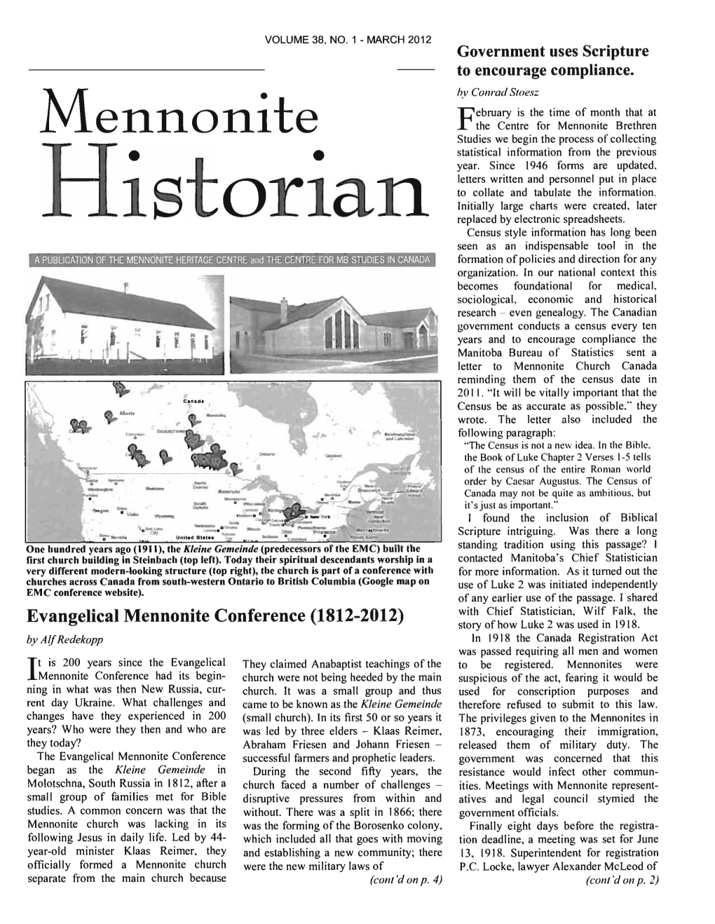 Mennonite Historian Is Published by the in the Steinbach and Surrounding Towns Nothing Was Said