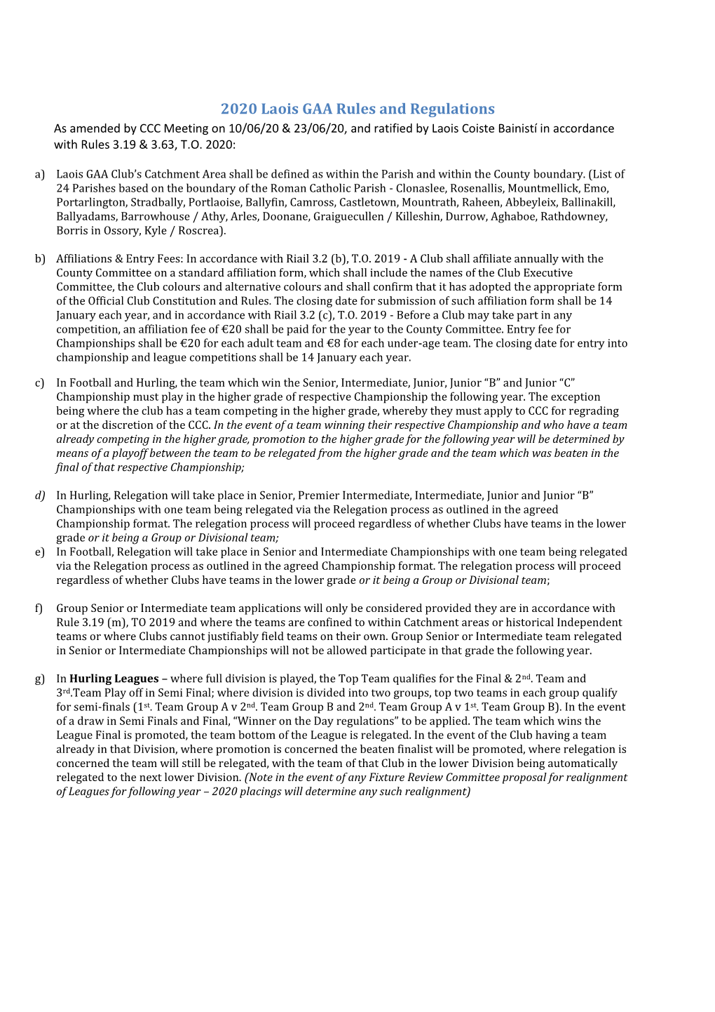 2020 Laois GAA Rules and Regulations As Amended by CCC Meeting on 10/06/20 & 23/06/20, and Ratified by Laois Coiste Bainistí in Accordance with Rules 3.19 & 3.63, T.O