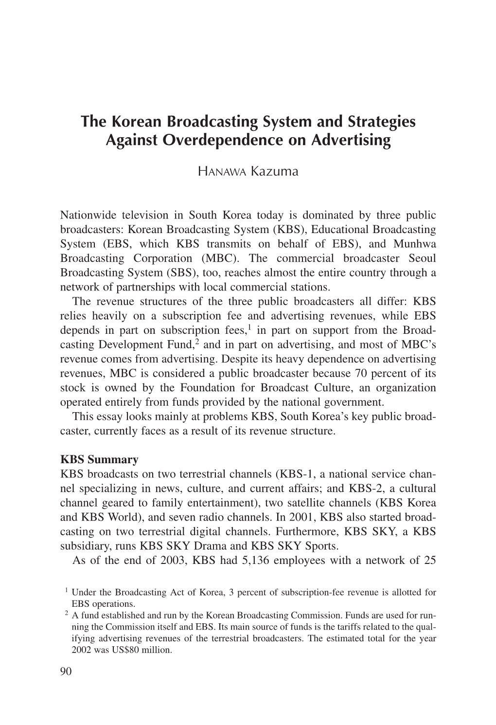 The Korean Broadcasting System and Strategies Against Overdependence on Advertising