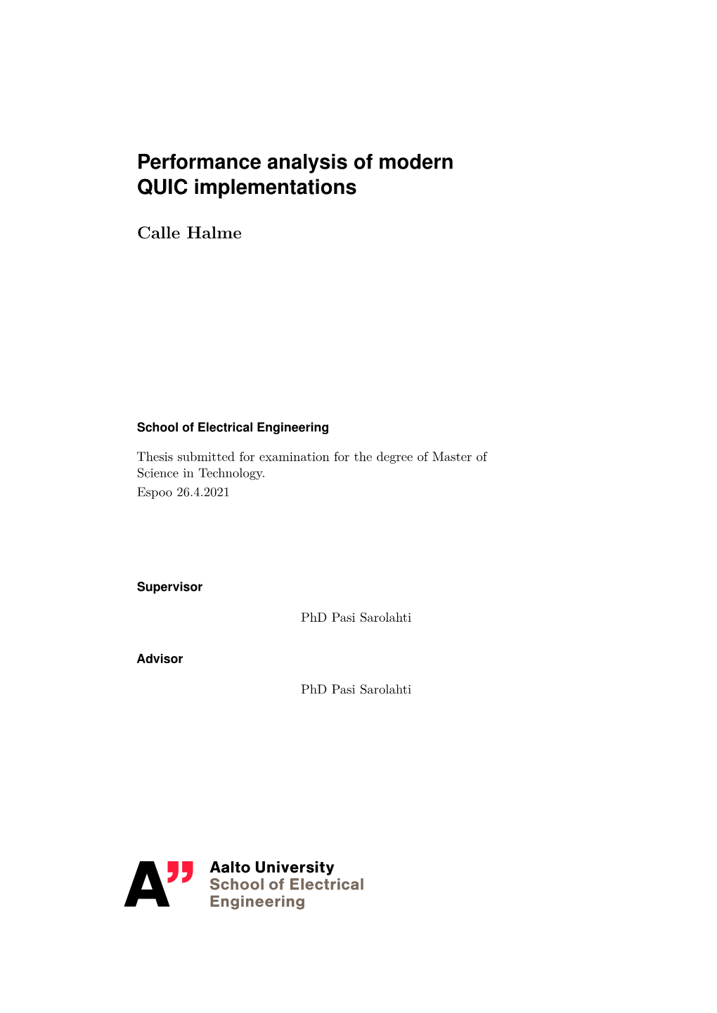 Performance Analysis of Modern QUIC Implementations