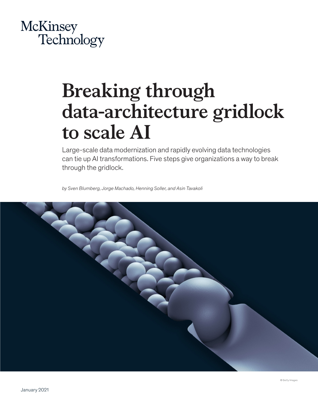 Breaking Through Data-Architecture Gridlock to Scale AI Large-Scale Data Modernization and Rapidly Evolving Data Technologies Can Tie up AI Transformations