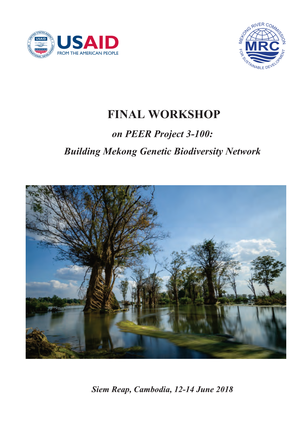 FINAL WORKSHOP on PEER Project 3-100: Building Mekong Genetic Biodiversity Network
