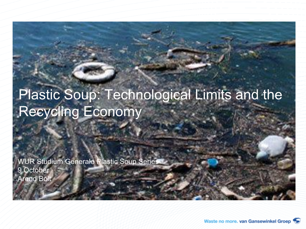 Plastic Soup: Technological Limits and the Recycling Economy