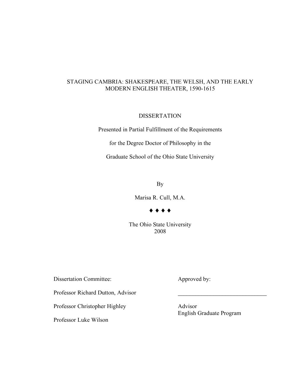 SHAKESPEARE, the WELSH, and the EARLY MODERN ENGLISH THEATER, 1590-1615 DISSERTATION Presented in Partial Fulfi