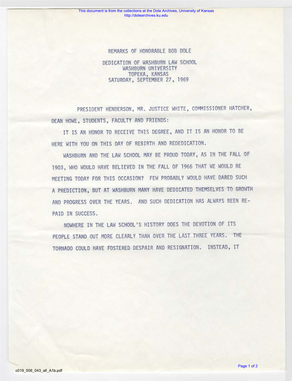 Remarks of Honorable Bob Dole Dedication of Washburn Law School Washburn University Topeka, Kansas Saturday, September 27, 1969