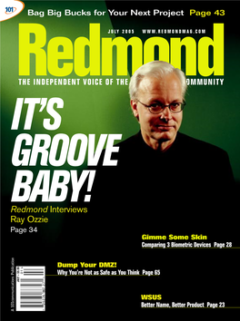 Redmond Interviews Ray Ozzie Page 34 Gimme Some Skin Comparing 3 Biometric Devices Page 28