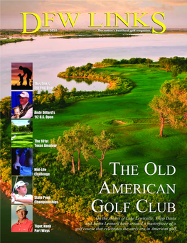 The Old American Golf Club COVER STORY the Old American Golf Club COVER STORY