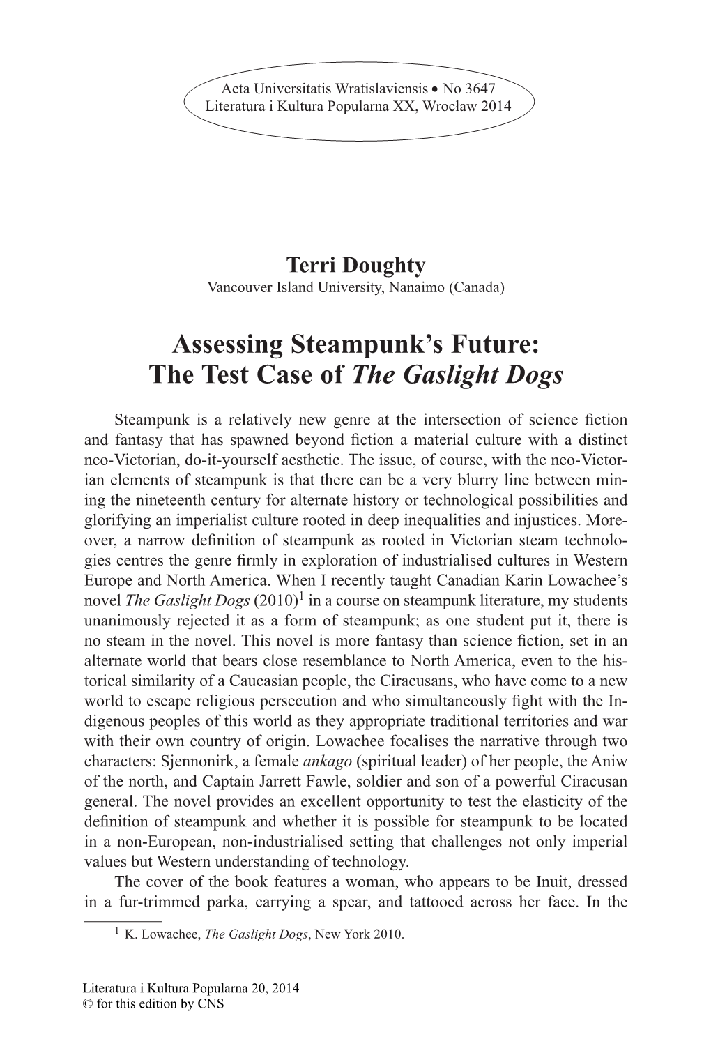 Assessing Steampunk's Future: the Test Case of the Gaslight Dogs