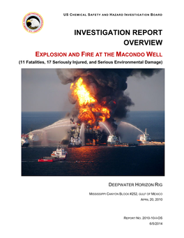 Macondo Investigation Report Overview June 5, 2014