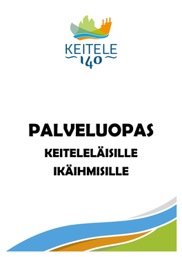 Palveluopas Keiteleläisille Ikäihmisille