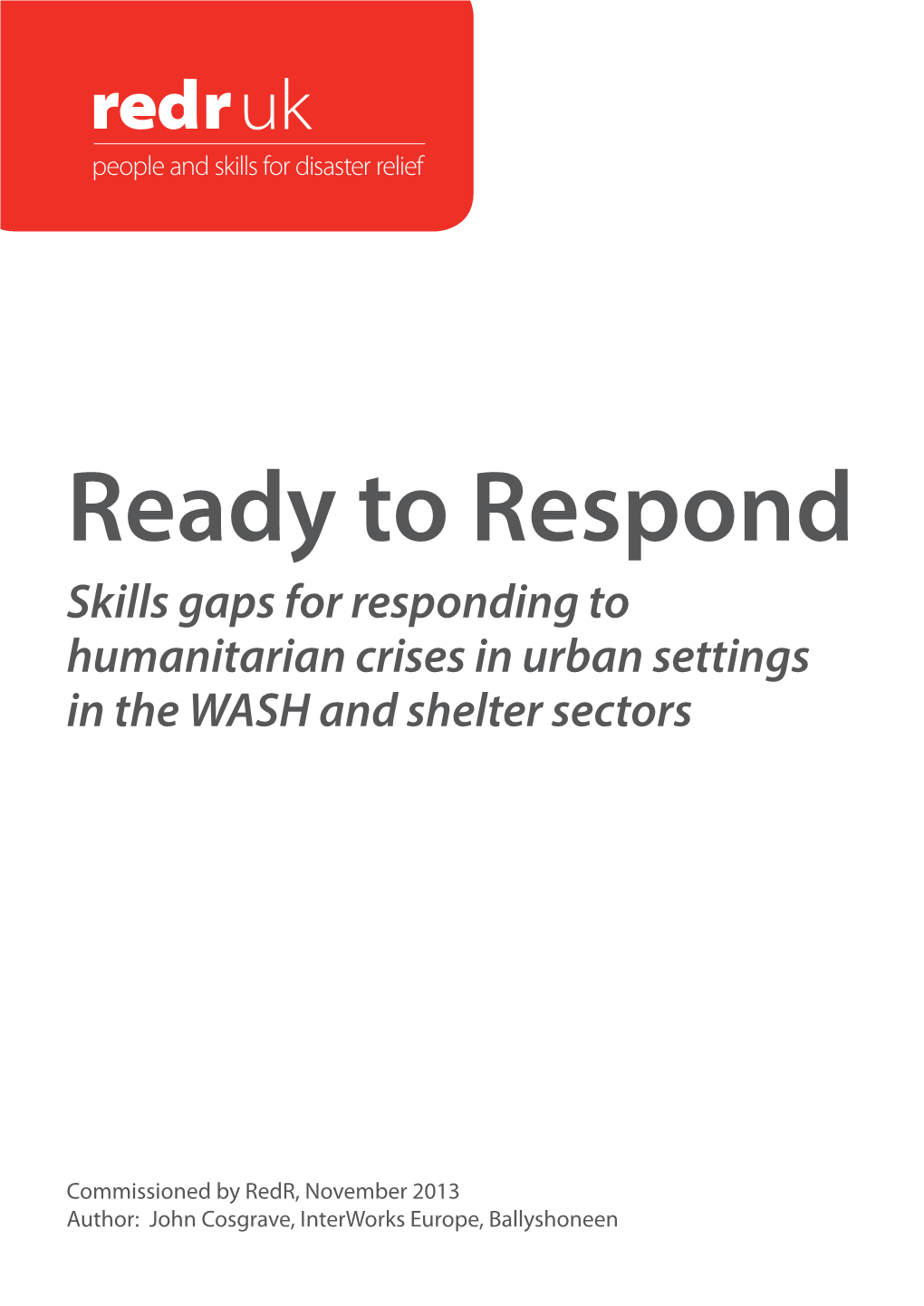 Ready to Respond Skills Gaps for Responding to Humanitarian Crises in Urban Settings in the WASH and Shelter Sectors